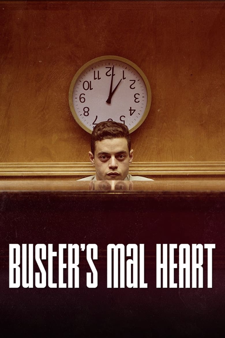 Buster’s Mal Heart (2017)