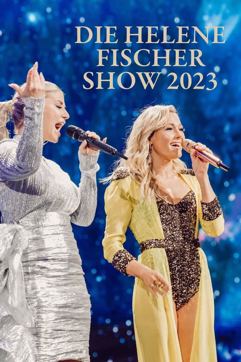 Die Helene Fischer Show 2023 (2023)