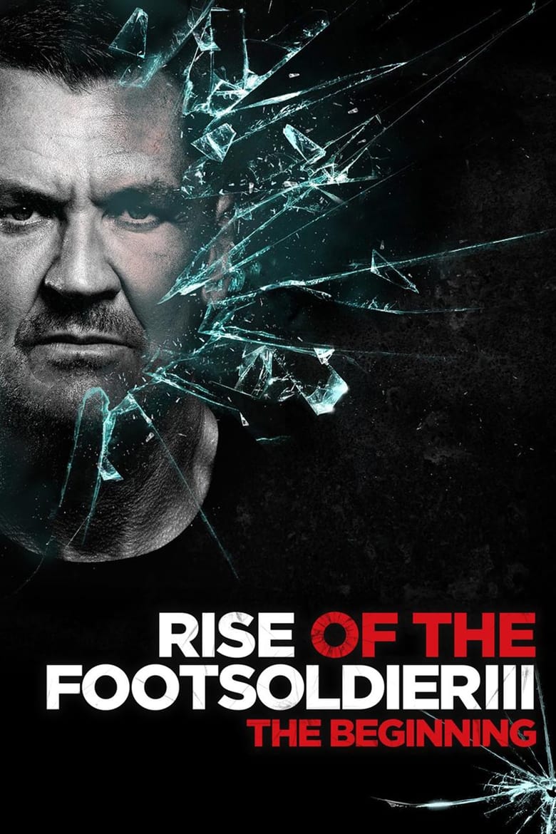 Rise of the Footsoldier 3: The Pat Tate Story (2017)