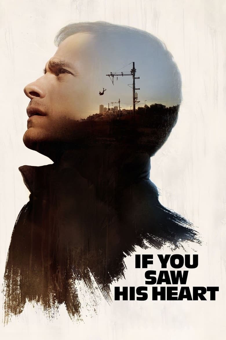 If You Saw His Heart (2017)