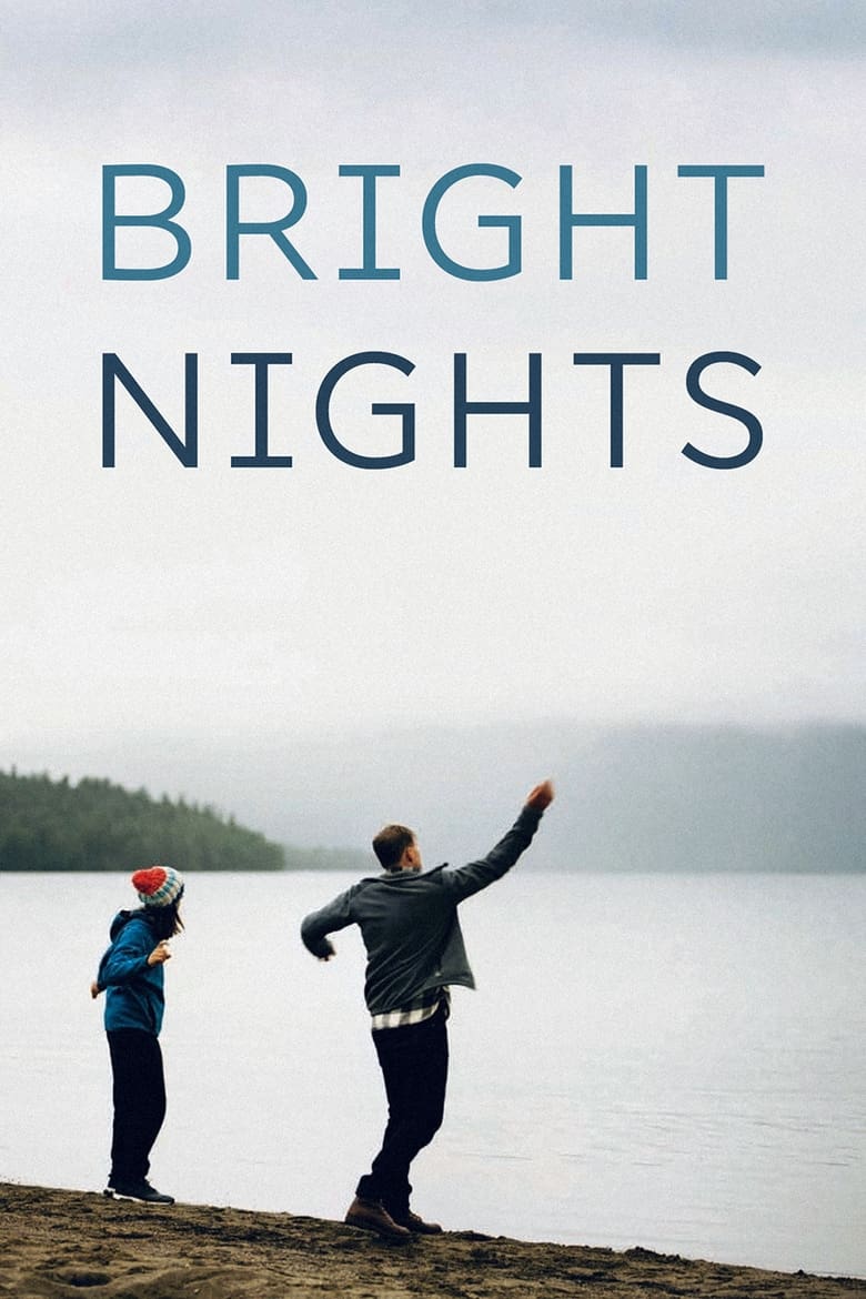 Bright Nights (2017)