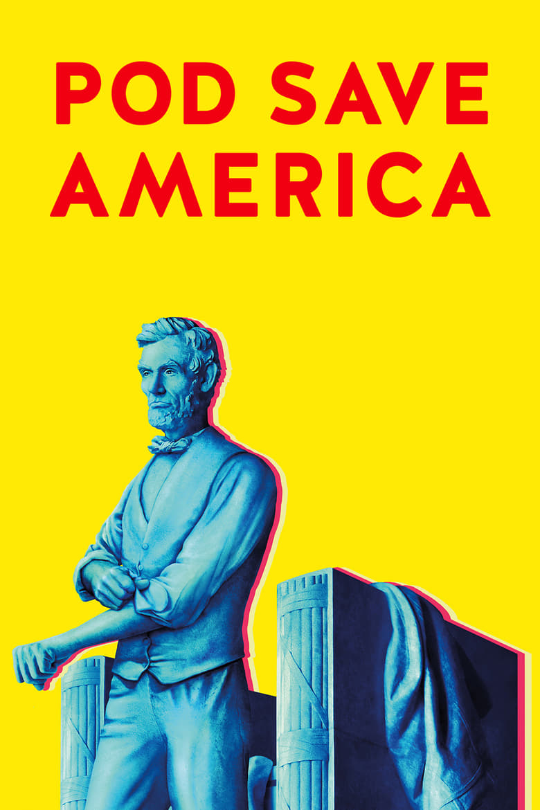 Pod Save America (2018)