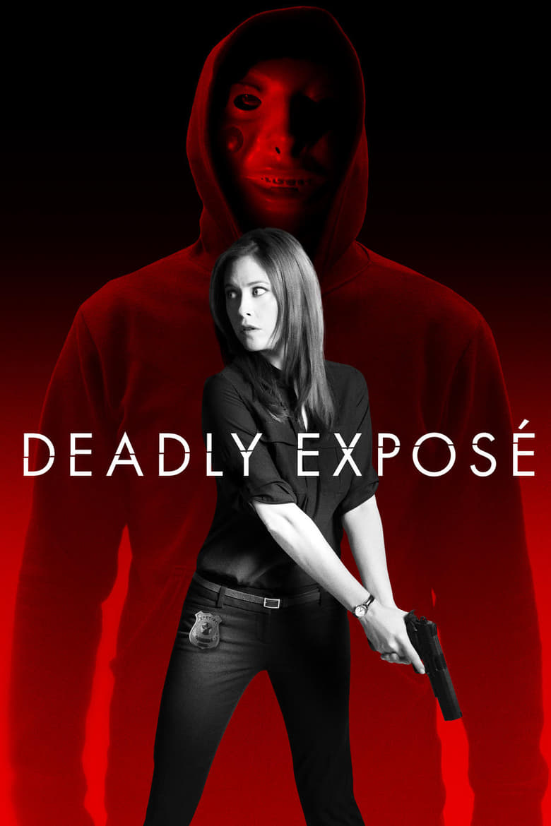 Deadly Exposé (2017)