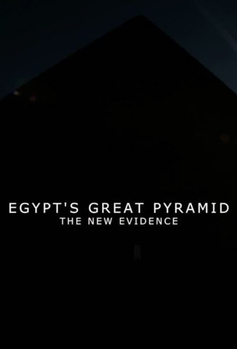 Egypt’s Great Pyramid: The New Evidence (2017)