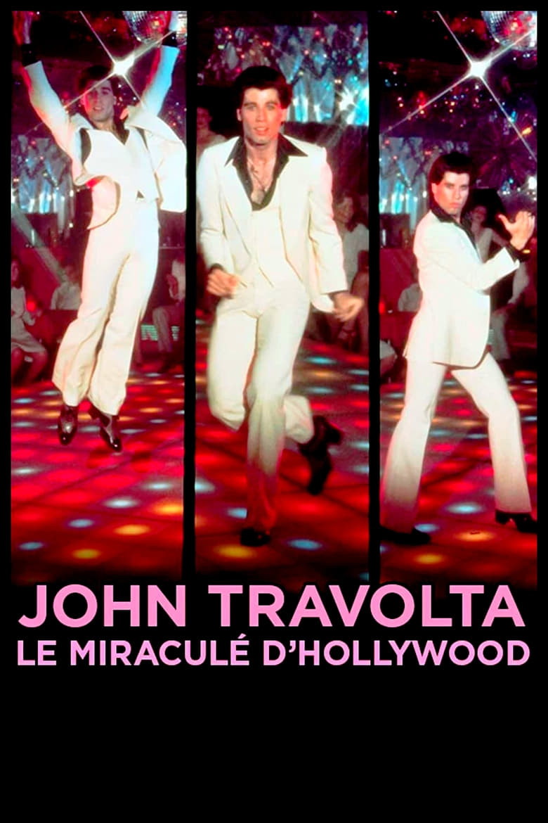 John Travolta, le miraculé d’Hollywood (2017)