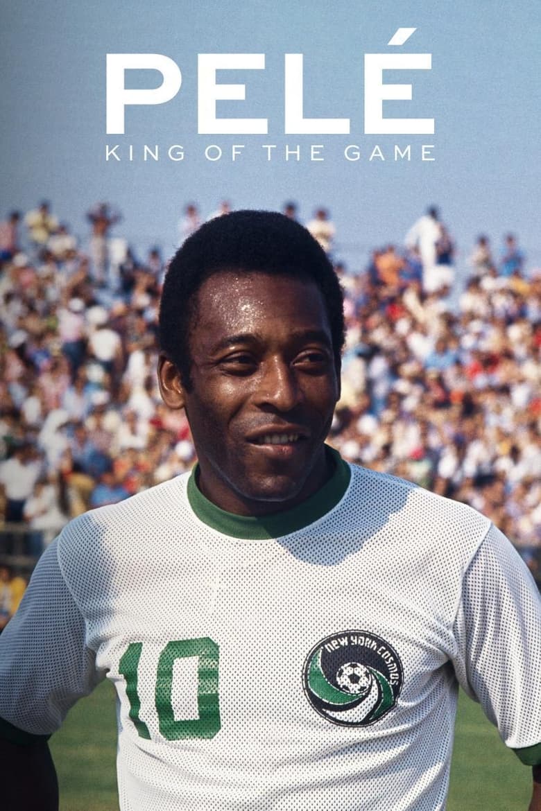 Pelé: King of the Game (2023)