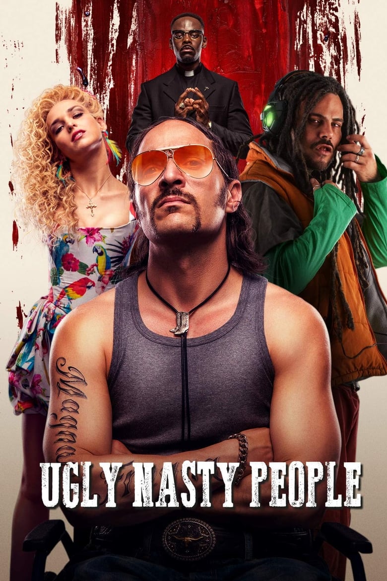 Ugly Nasty People (2017)