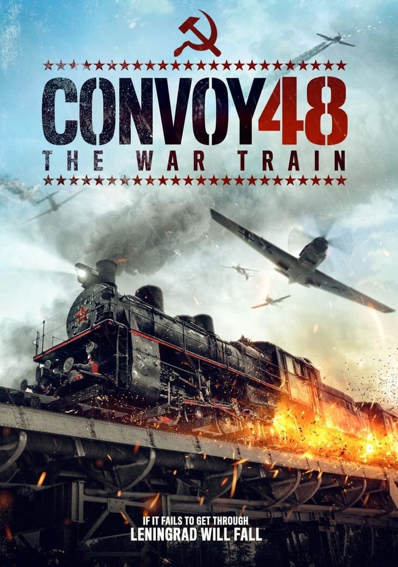 Convoy 48 The War Train (2019)