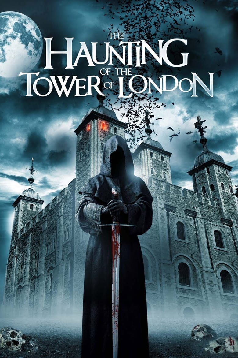 The Haunting of the Tower of London (2024)