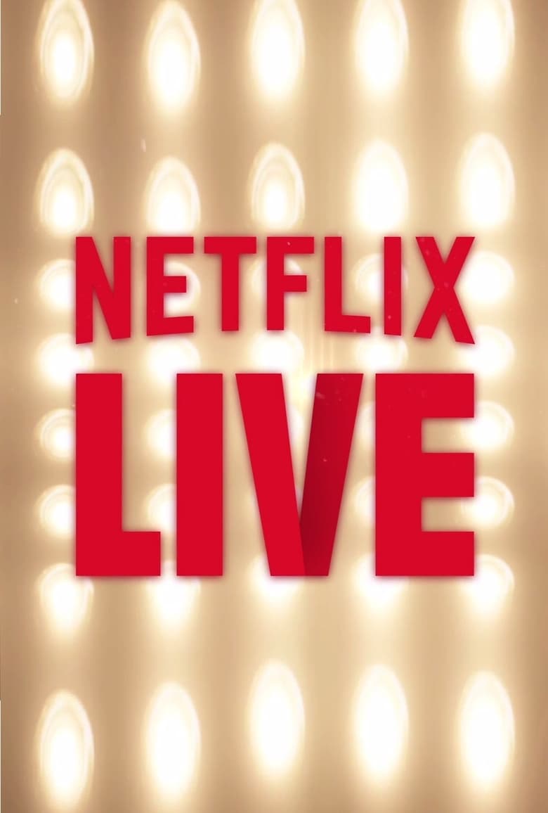 Netflix Live (2017)
