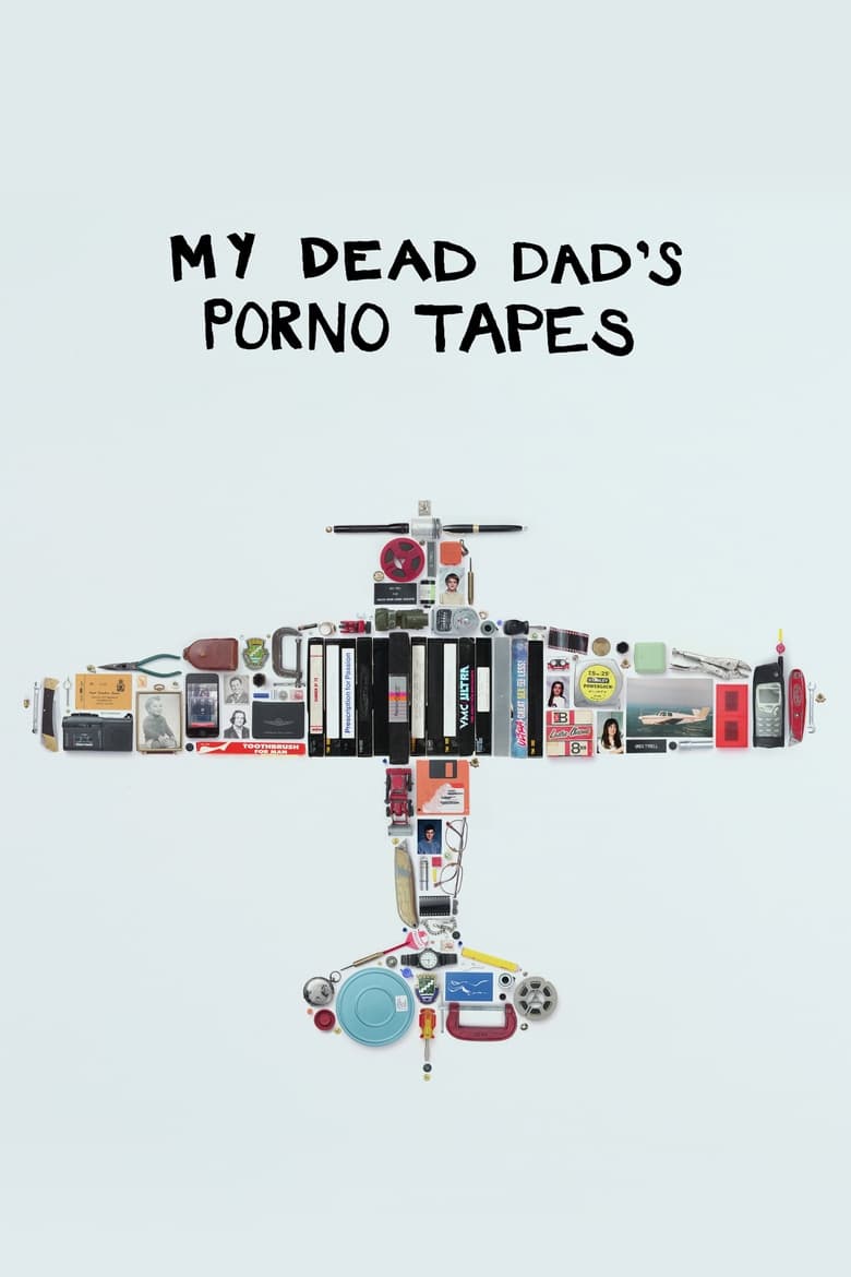 My Dead Dad’s Porno Tapes (2018)