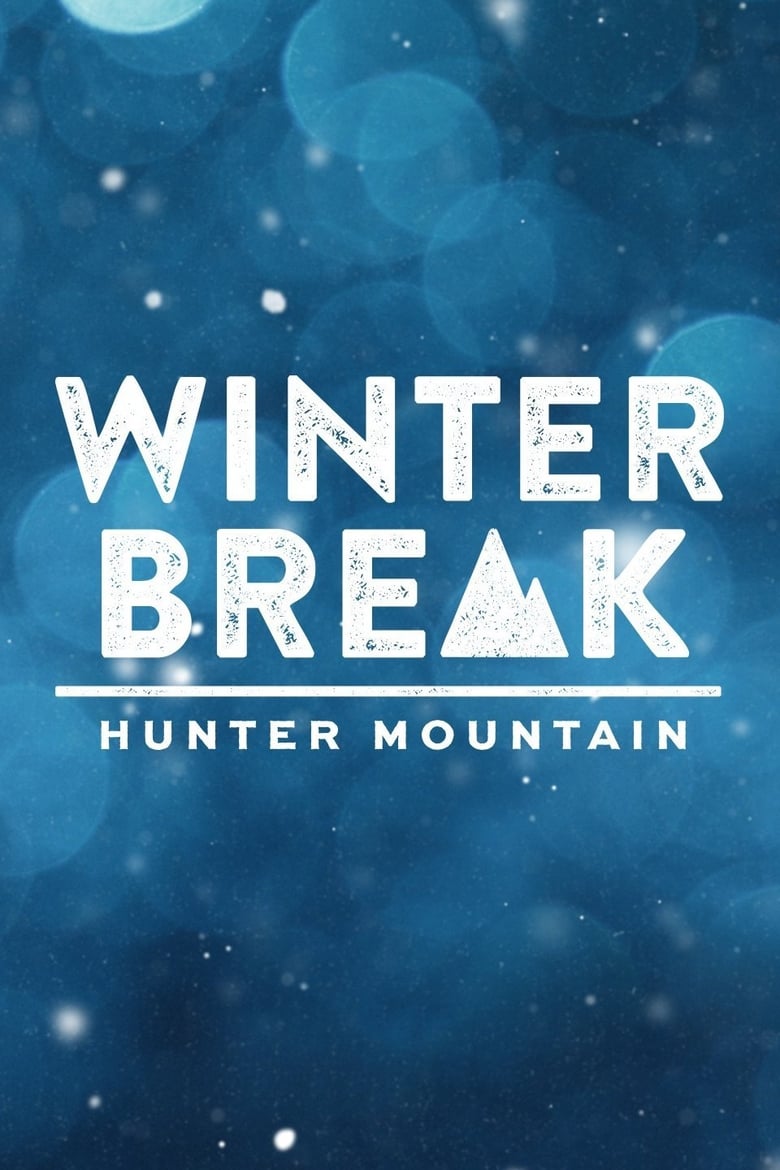 Winter Break: Hunter Mountain (2018)