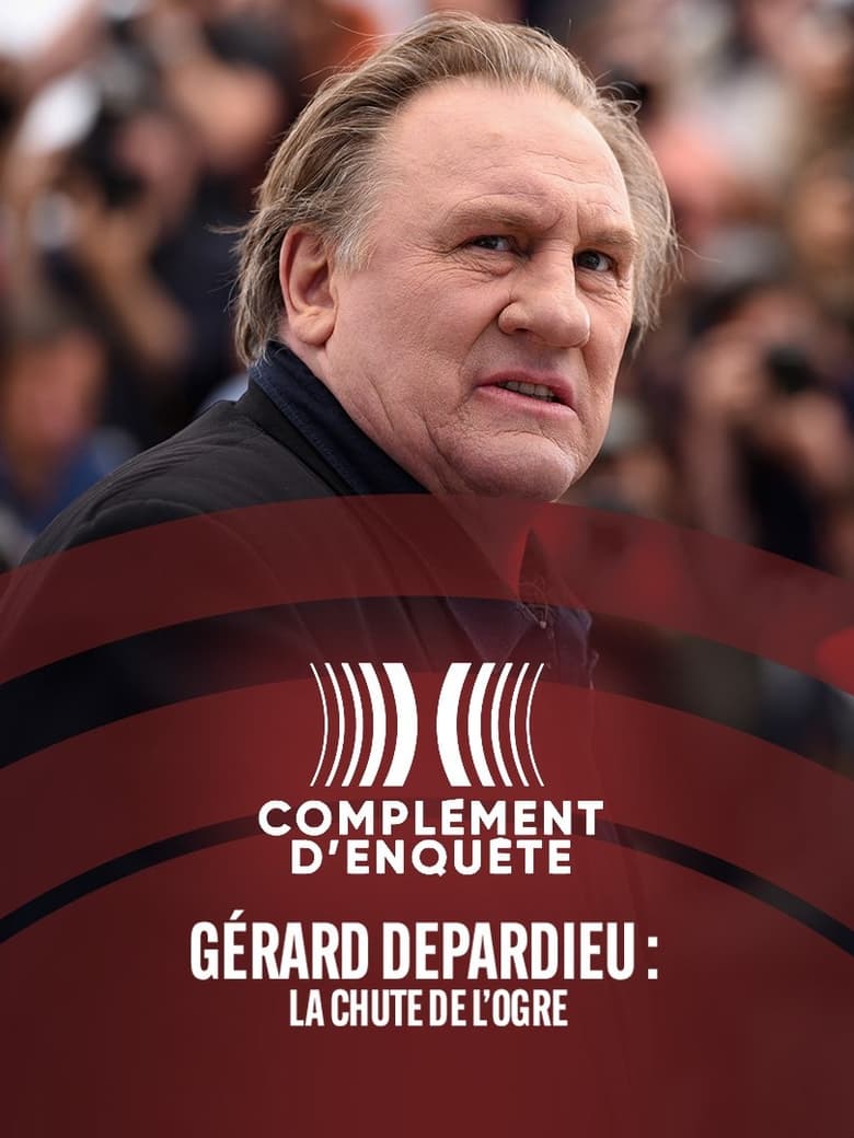 Gérard Depardieu: The Fall of the Ogre (2023)