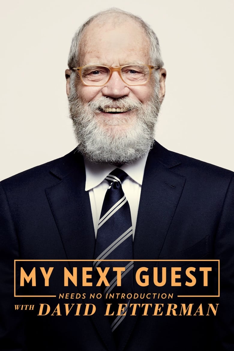 My Next Guest Needs No Introduction With David Letterman (2018)