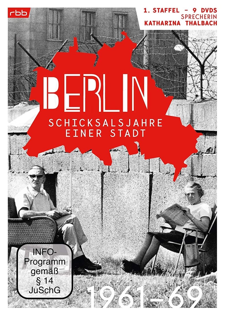 Berlin – Schicksalsjahre einer Stadt (2018)