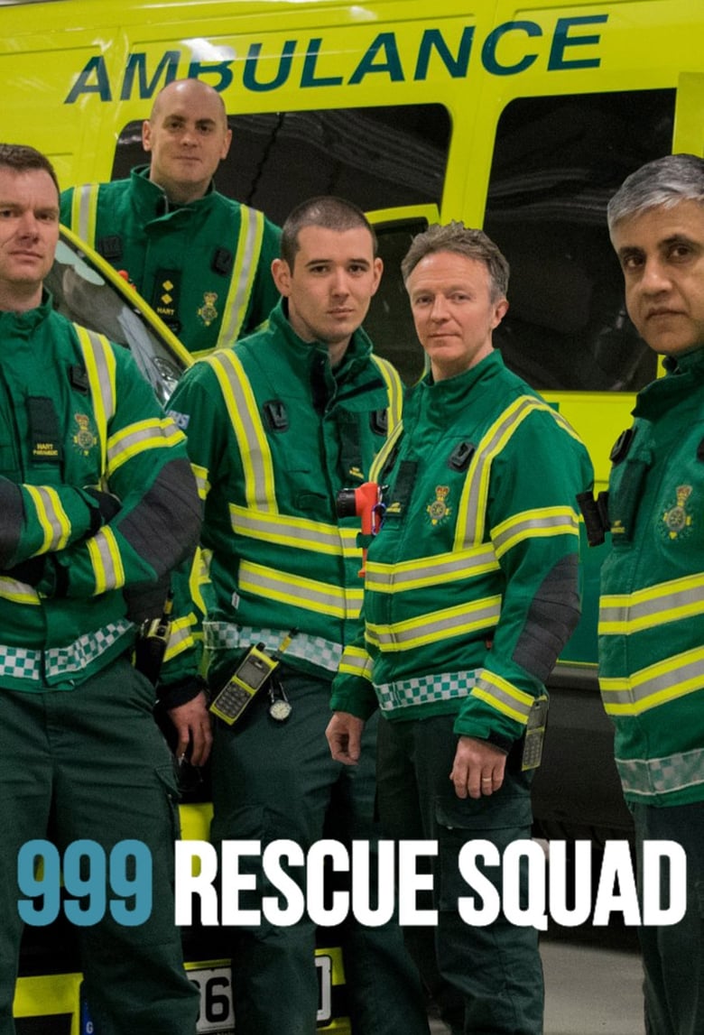 999: Rescue Squad (2018)