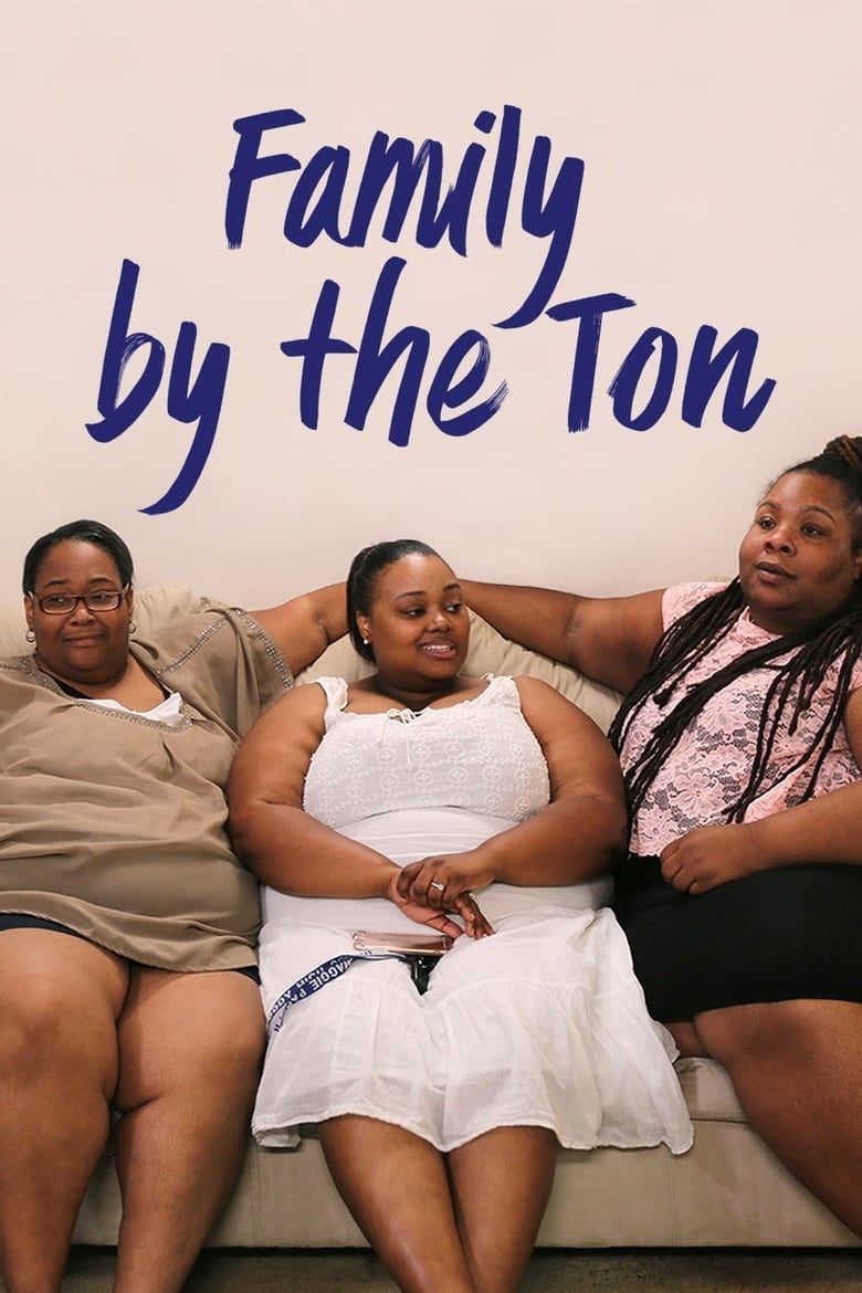 Family By the Ton (2018)