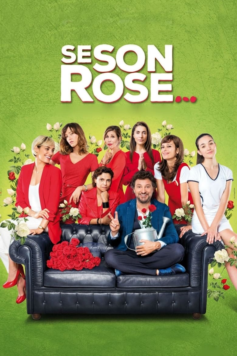 Se son rose… (2018)