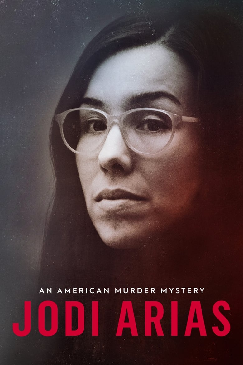 Jodi Arias: An American Murder Mystery (2018)