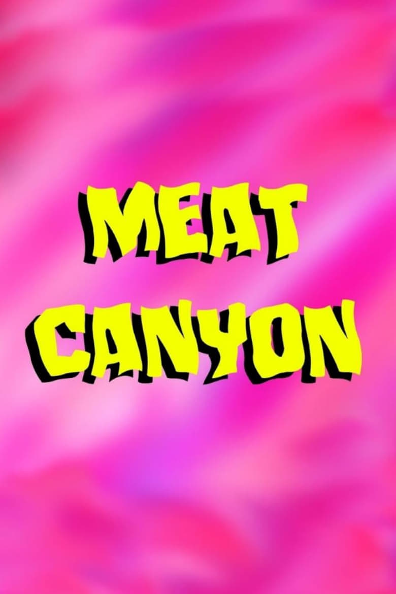 MeatCanyon (2017)