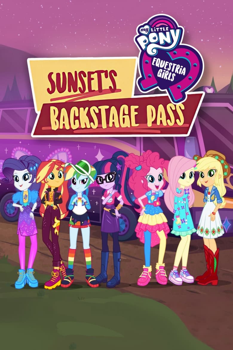 My Little Pony: Equestria Girls – Sunset’s Backstage Pass (2019)