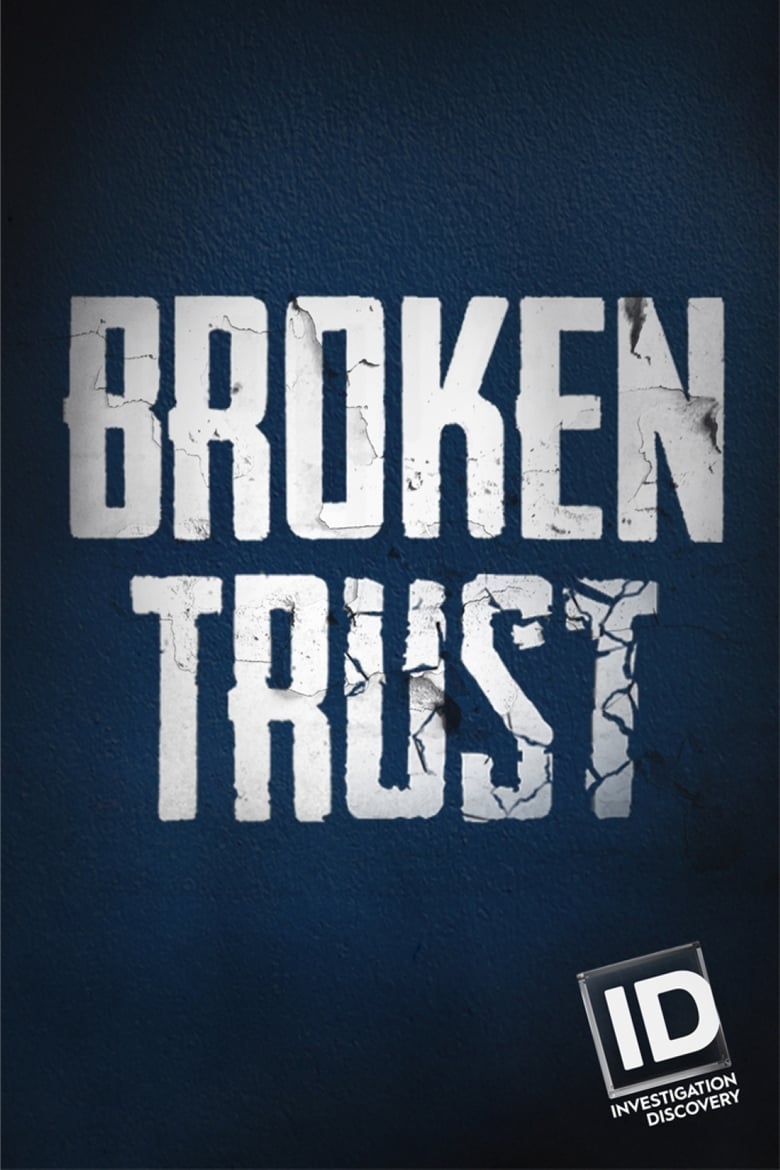 Broken Trust (2018)