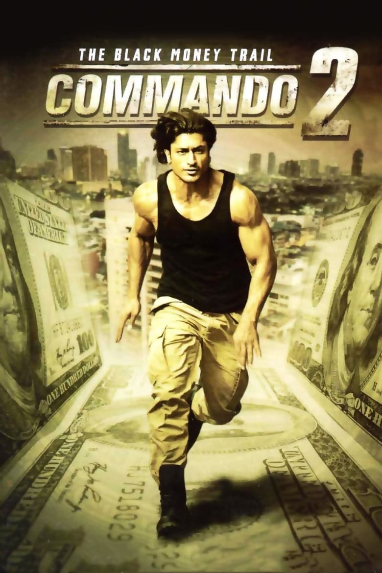 Commando 2 – The Black Money Trail (2017)