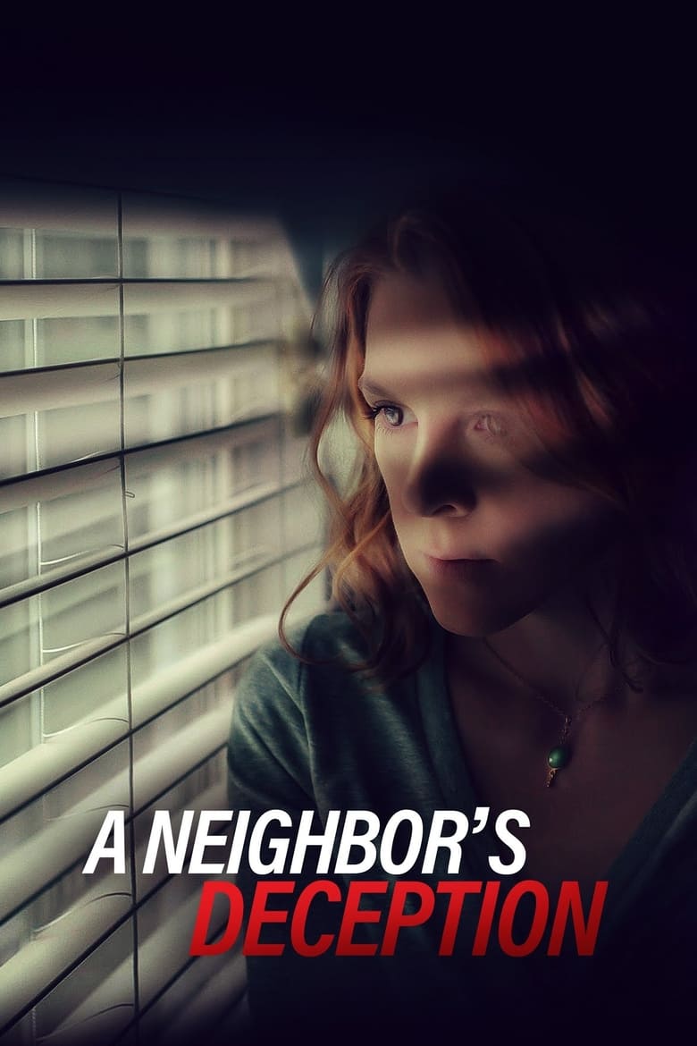A Neighbor’s Deception (2017)