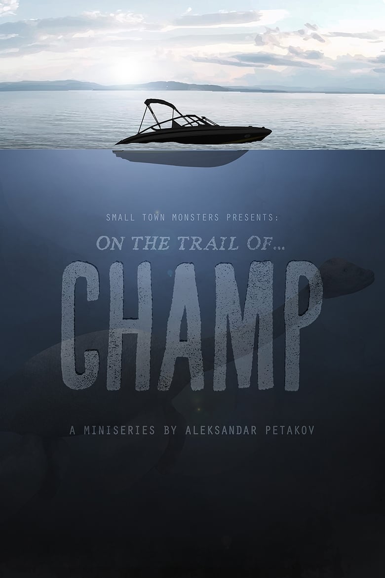 On the trail of… Champ (2018)