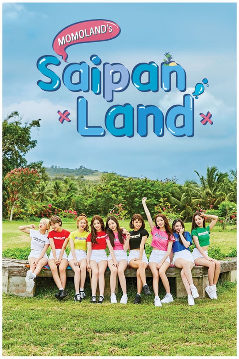 Momoland’s Saipan Land (2018)