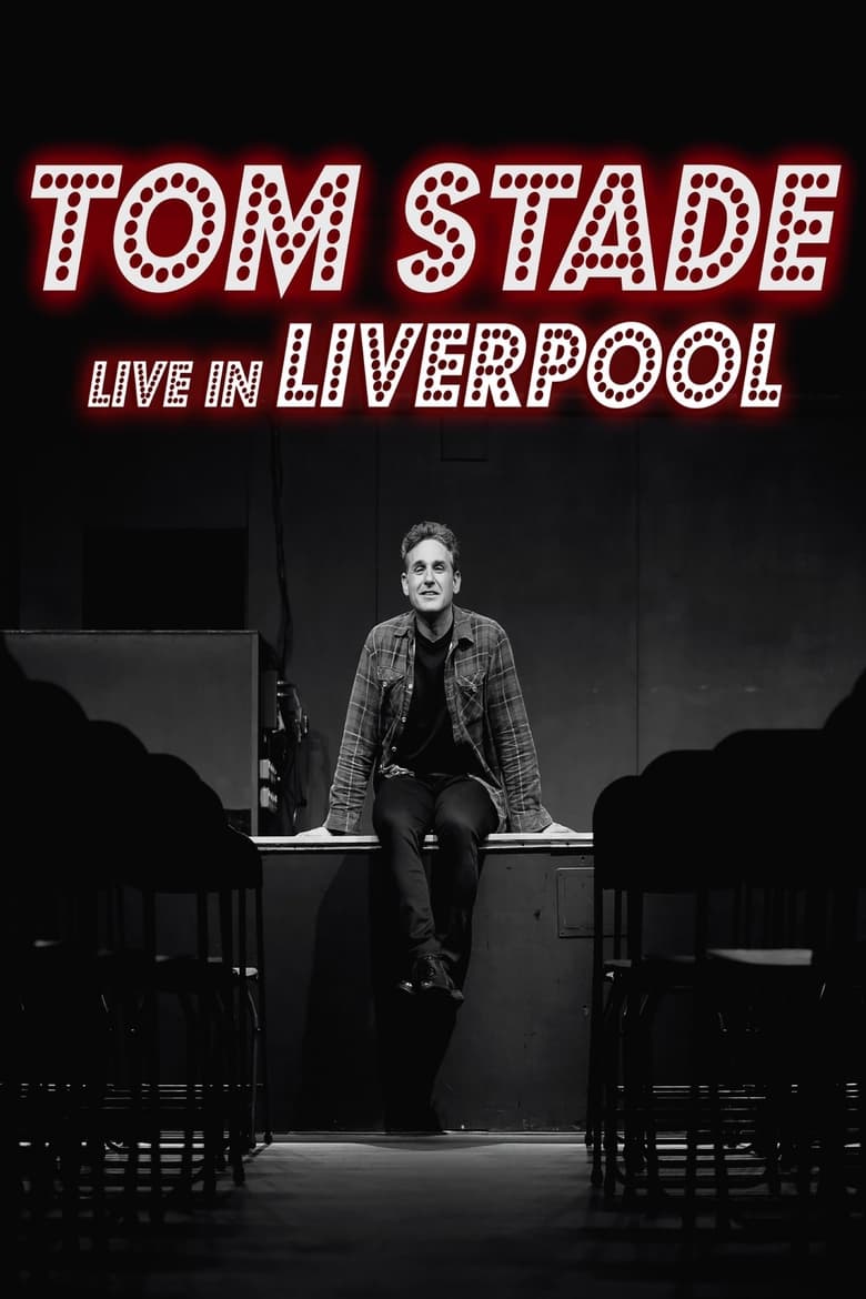 Tom Stade: Live in Liverpool (2023)