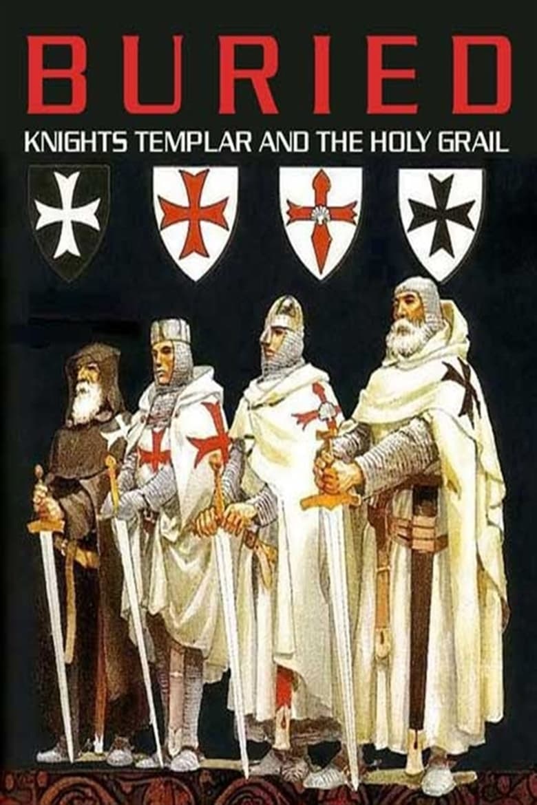 Buried: Knights Templar and the Holy Grail (2018)