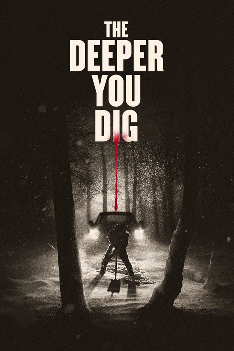 The Deeper You Dig (2019)