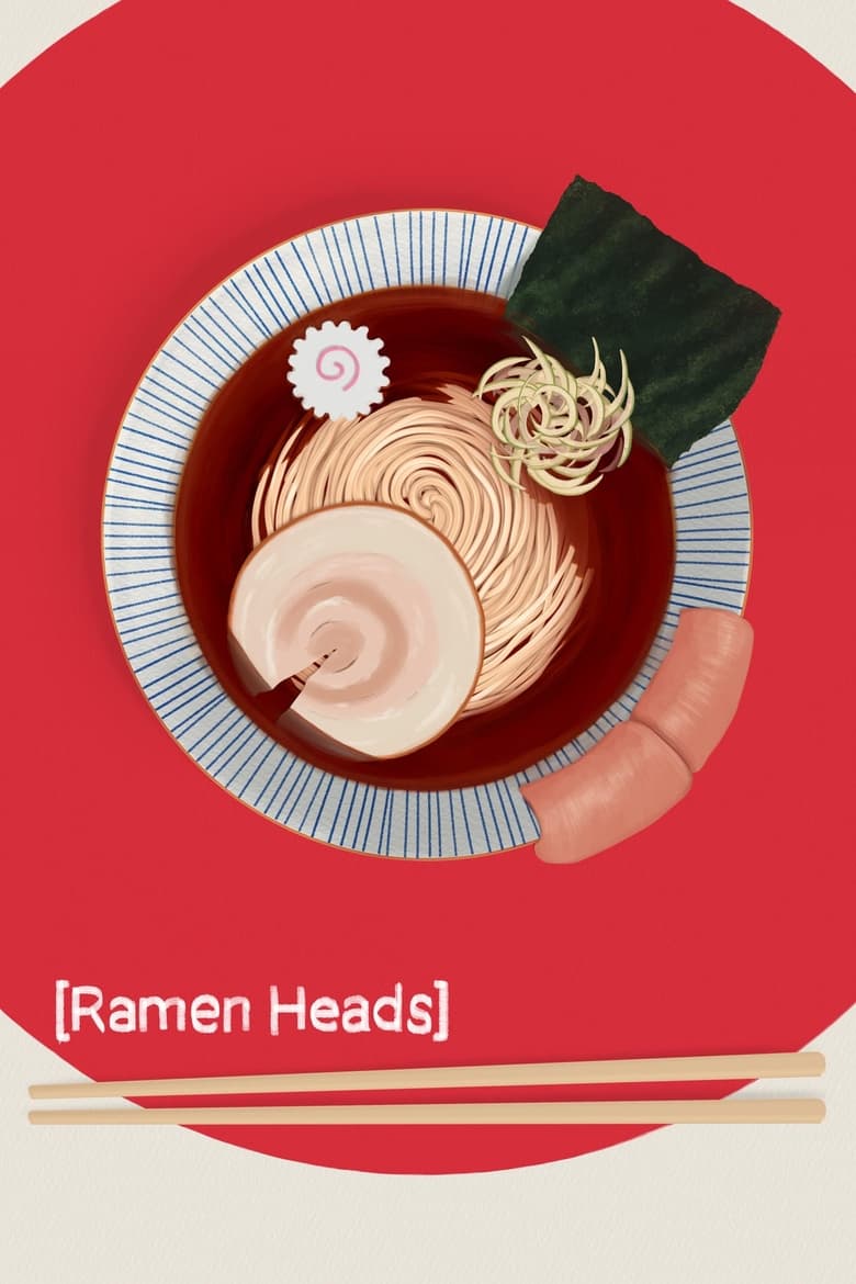 Ramen Heads (2017)
