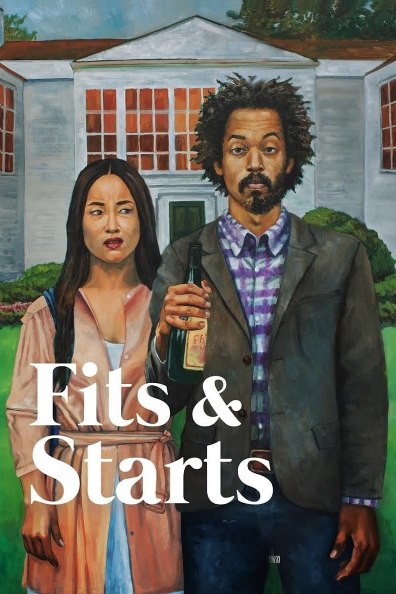 Fits and Starts (2017)