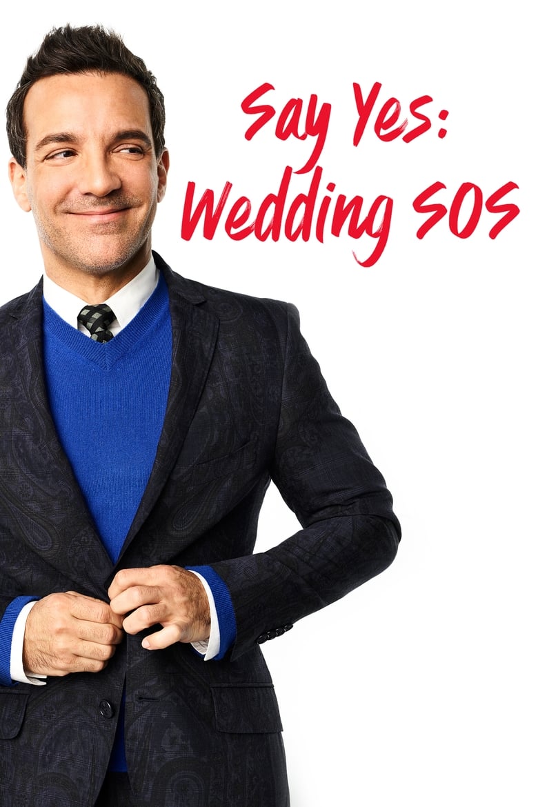 Say Yes: Wedding SOS (2018)