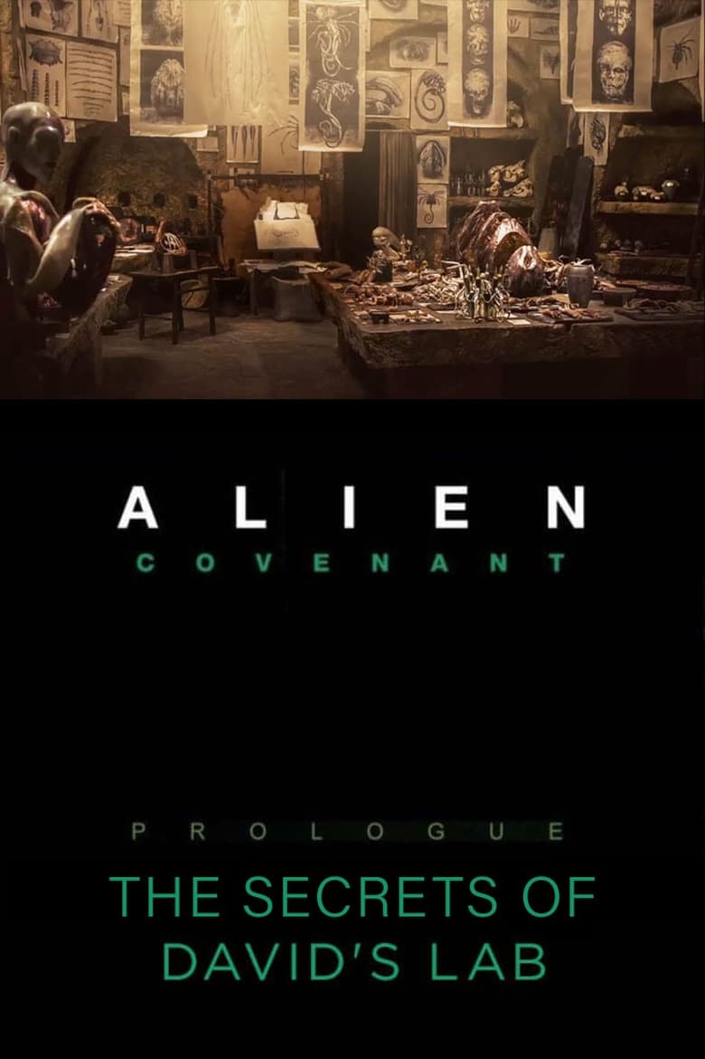 Alien: Covenant – Prologue: The Secrets of David’s Lab (2017)
