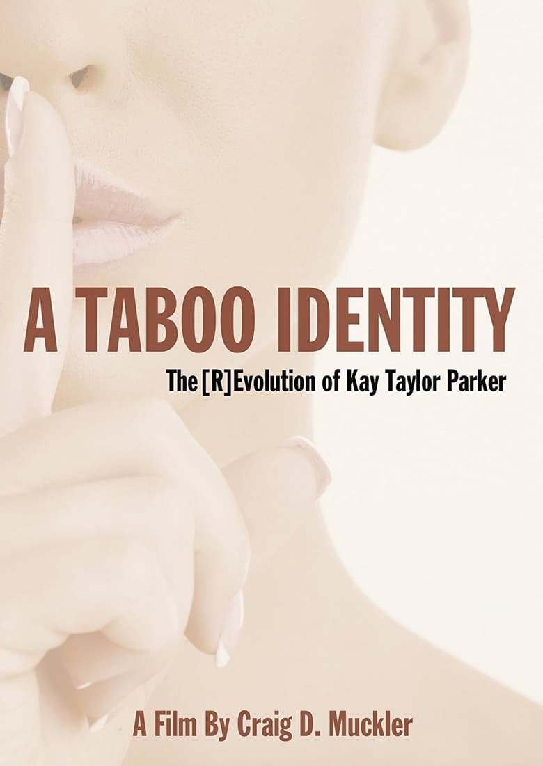 A Taboo Identity (2017)