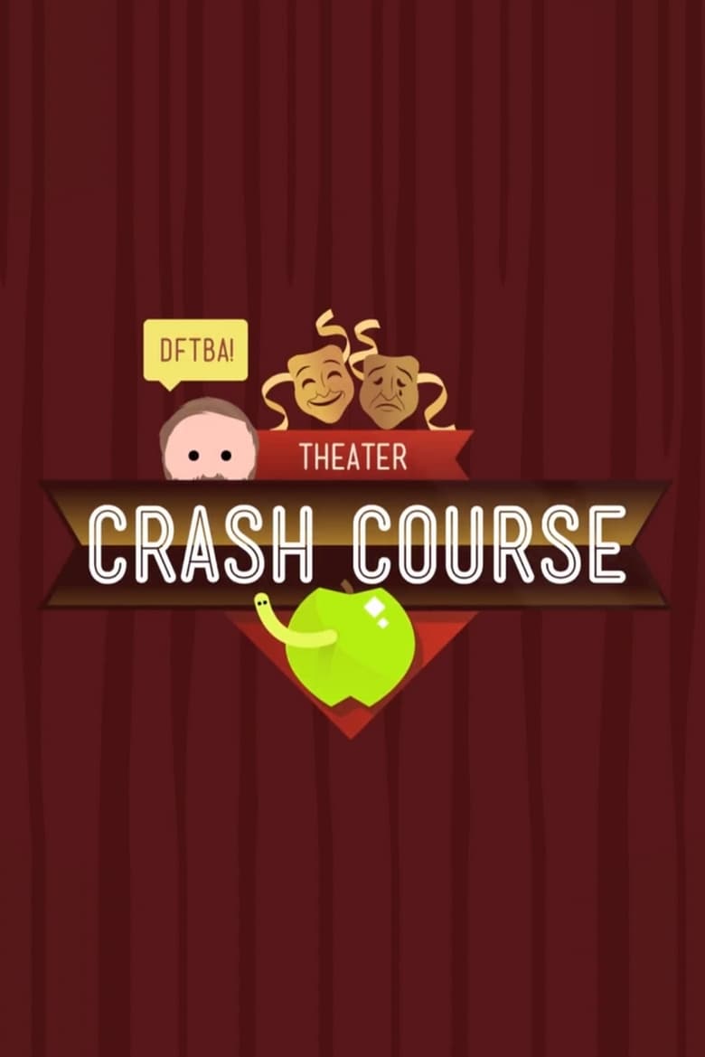 Crash Course Theater and Drama (2018)