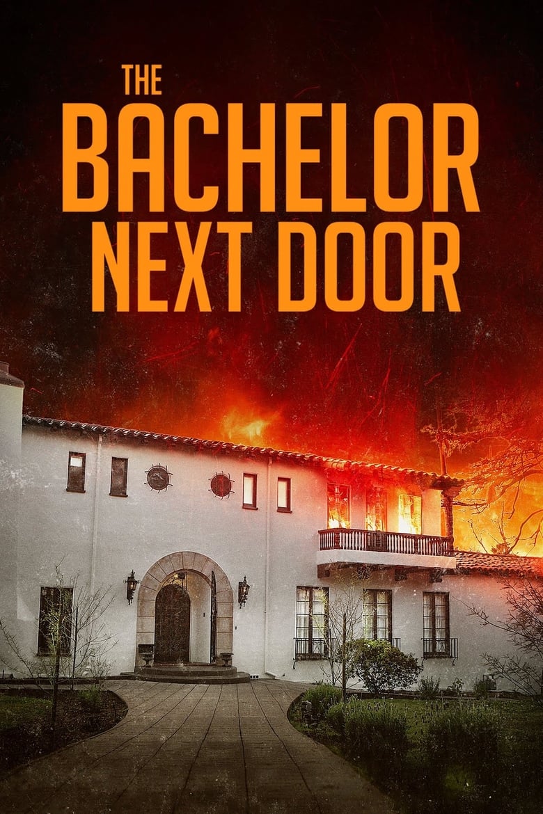 The Bachelor Next Door (2017)