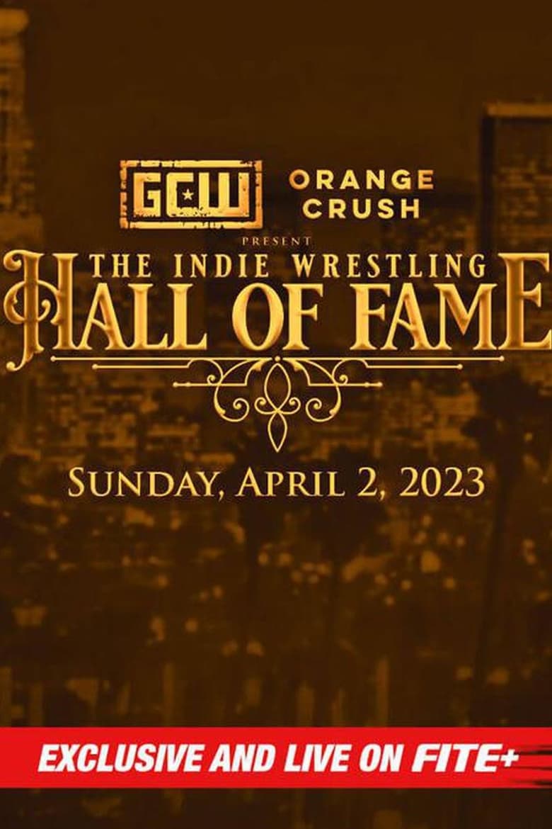 GCW The Indie Wrestling Hall of Fame (2023)