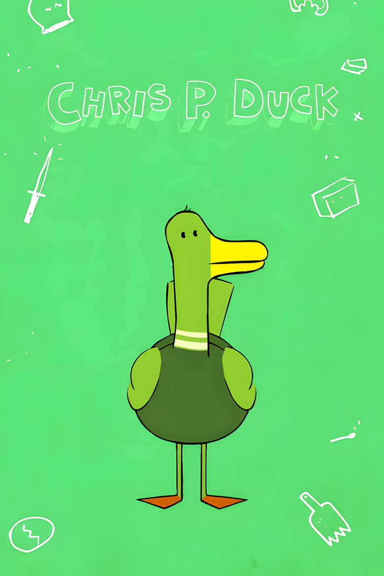 CHRIS P.Duck (2018)