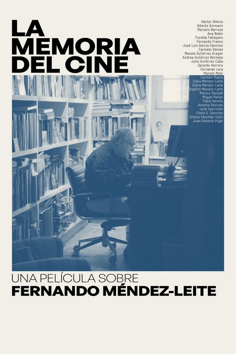 The Memory of Cinema: A Film About Fernando Méndez-Leite (2023)