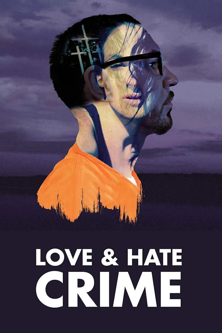 Love and Hate Crime (2018)