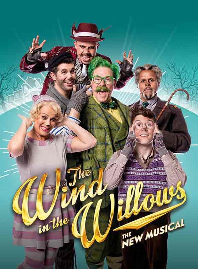 The Wind in the Willows: The Musical (2017)