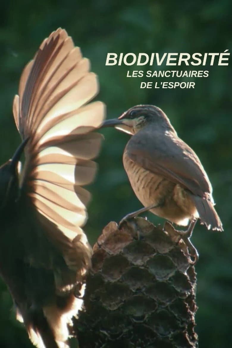 Biodiversité : les sanctuaires de l’espoir (2018)