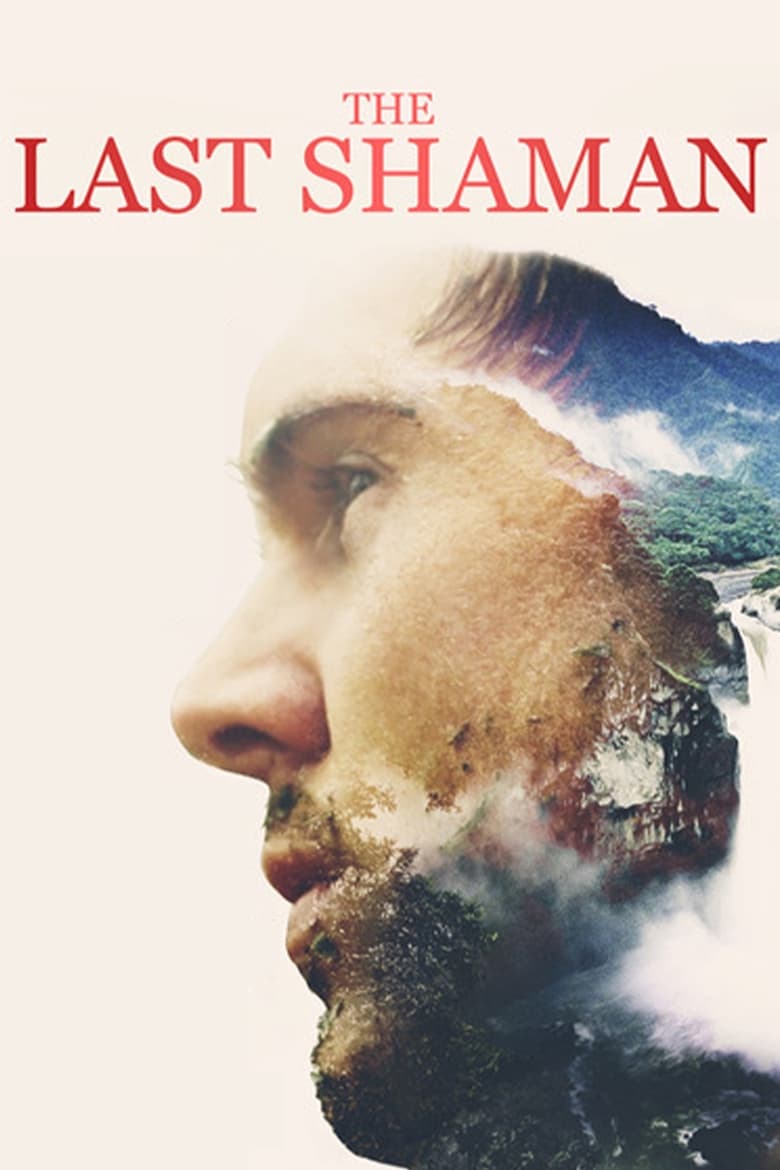 The Last Shaman (2017)