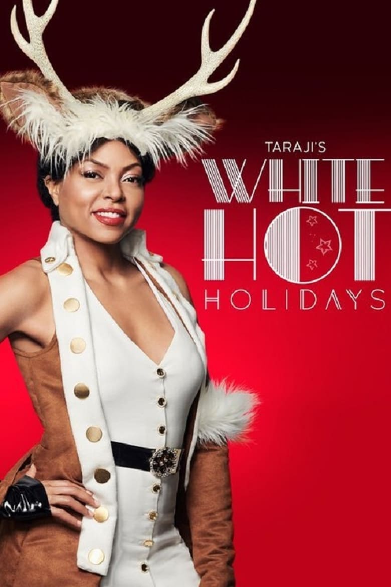 Taraji’s White Hot Holiday Special (2017)