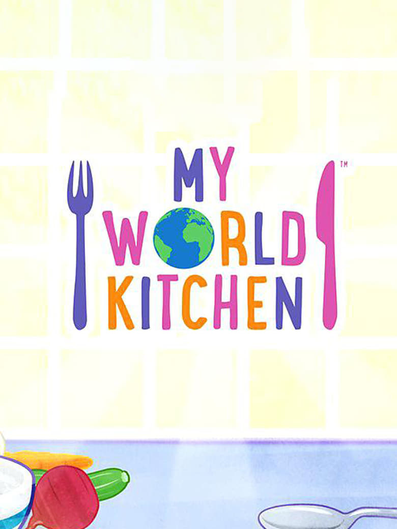 My World Kitchen (2018)