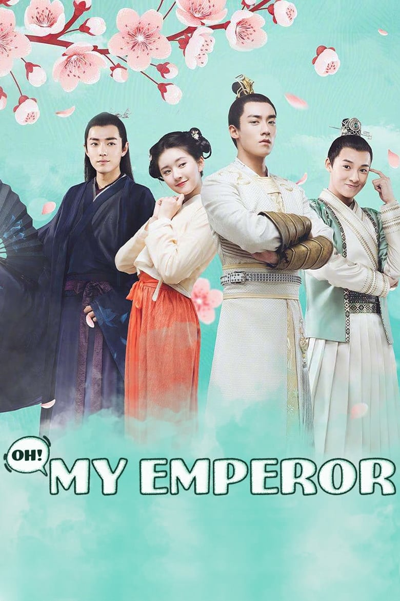 Oh! My Emperor (2018)